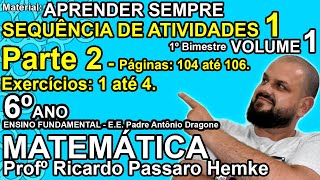 SA01P02 6º ano Matemática  Aprender Sempre  Vol 1  2022  Sequência de Atividades 01  Parte 2 [upl. by Mahtal]