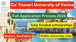 Ca Foscari University of Venice Application process 2024 for international students  Scholarships [upl. by Yrekcaz]