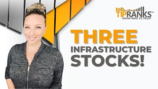 3 Infrastructure Stocks to Add to Your Watchlist [upl. by Ynnaf]