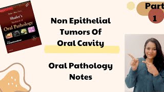 Non Epithelial Tumors of Oral cavity  Oral Path  Part 1 [upl. by Nicolas51]