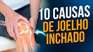 10 PROBLEMAS QUE CAUSAM INCHAÇO E DOR NO JOELHO [upl. by Ayar]