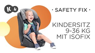 SAFETY FIXKindersitz 936 kg von Kinderkraft  ISOFIX [upl. by Vaas484]