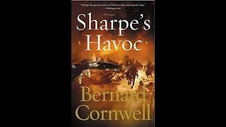 Bernard Cornwell Sharpe 07 Sharpes Havoc [upl. by Newmark139]