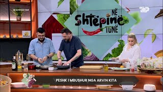 Peshk i mbushur nga Arvin Kita  Në Shtëpinë Tonë [upl. by Hatch]