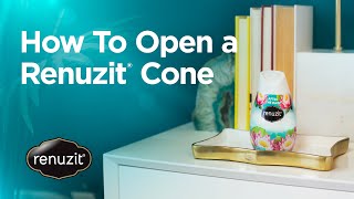 How To Open a Renuzit® Cone  Official Renuzit® Solution [upl. by Anav]