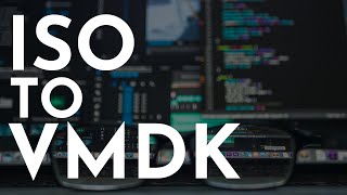 How to Convert ISO to VMDK [upl. by Hewie]