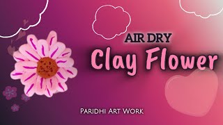 Air Dry Clay 🌷 Flower Making Video flowermaking clayart youtube videos [upl. by Sukram]