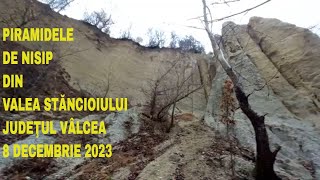 Piramidele din Valea Stăncioiului judeţul Vâlcea 8 decembrie 2023 [upl. by Brinn892]