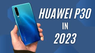 Huawei P30 in 2023 Is This Perfect PocketSized Performer Still Worth Considering [upl. by Ettedualc]