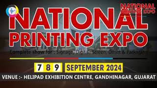 NATIONAL PRINTING EXPO 2024 at GANDHINAGAR GUJARAT  printersclub [upl. by Nairrad]