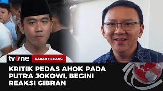 Respon Gibran Usai Dikritik Ahok  Kabar Petang tvOne [upl. by Gereron]