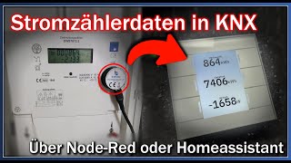 Die Daten des Stromzählers in KNX  Bitshake Tasmota Module Homeassistant amp NodeRed [upl. by Anieral935]