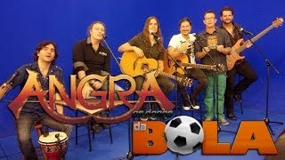 Angra  Programa Os Donos da Bola [upl. by Idahs]