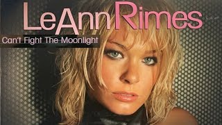 LeAnn Rimes  Cant Fight the Moonlight Lyricsvideo [upl. by Yenahteb]