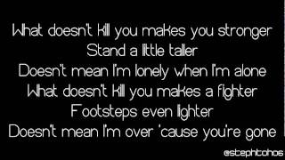 Kelly Clarkson  What Doesnt Kill You Stronger Lyrics  HD [upl. by Manolo281]