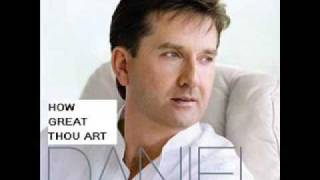 Daniel ODonnell  How Great Thou Art with Lyrics [upl. by Naillig506]