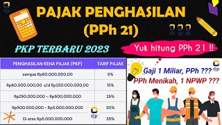 Menghitung Pajak Penghasilan PPh 21 tahun 2023 PPh suami istri digabung perpajakan [upl. by Uos749]