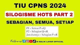 MIRIP SOAL TIU HARI KE 3 SILOGISME PENALARAN SKD CPNS DAN KEDINASAN [upl. by Eatnahs]