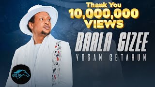 ela tv  Yosan Getahun  Baala Gizee  New Ethiopian Oromo Music 2023   Official Music Video [upl. by Orutra]