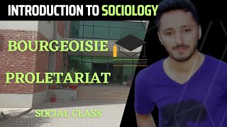 Proletariat  Bourgeoisie  Social Class [upl. by Ecinhoj]