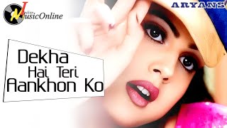 Dekha Hai Teri Aankhon Ko  Sadu  Dekha Hai Teri Aankhon Ko 2001 Songs  Ashita Dhawan Shailesh G [upl. by Homere]