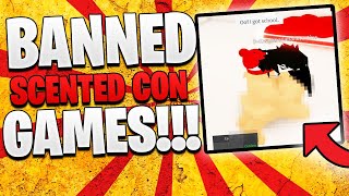 12 Banned Roblox Scented Con Games You Can Play With Friends [upl. by Kaylyn]