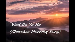 Wen De Ya Ho Cherokee Morning Song on Native American style flute [upl. by Lindi]