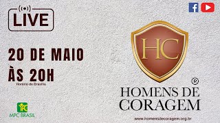 LIVE HOMENS DE CORAGEM200524 [upl. by Nillad]