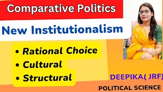 New Institutional Approach to Comparative Politics  Old vs New Institutionalism [upl. by Alejandra523]