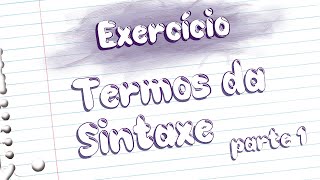 Exercícios  Termos da Sintaxe Prof Noslen [upl. by Hubie556]