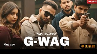 GWAG Official Video  Aman Jaluria x Romeoz  New Punjabi Song 2024  Latest Punjabi Songs 2024 [upl. by Moffat]