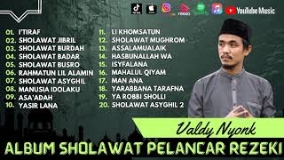 Valdy Nyonk  ITiraf  Sholawat Jibril  Sholawat Badar  Cinta Ramadhan  Sholawat Terbaru 2024 [upl. by Linell]