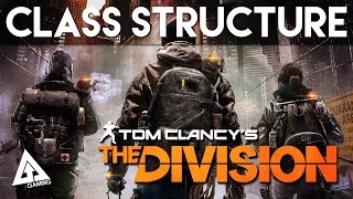 The Division Classes Explained  How Do Classes Work  Division Gameplay [upl. by Nibor363]