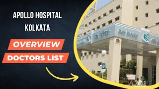 Apollo Gleneagles Hospital  Apollo Hospital Kolkata Doctor list and Overview [upl. by Nanette]