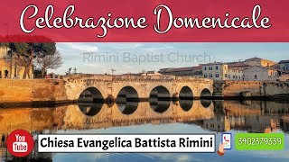 Celebrazione al Signore  Chiesa Evangelica Battista SOLO CRISTO di Rimini [upl. by Sothena]