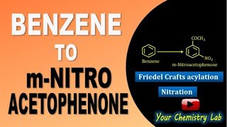 Benzene to mNitro acetophenone conversionOrganic chemistry [upl. by Kedezihclem]