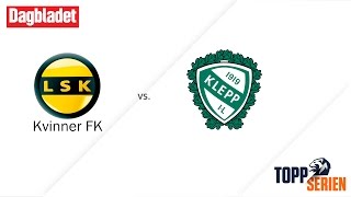 LSK Kvinner  Klepp Toppserien 2017 1 runde [upl. by Shelby]