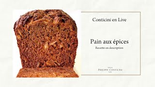 Pain aux épices douces  Conticini en Live [upl. by Savina265]