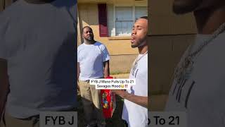 FYB J MAne Pulls Up to 21 Savage Hood 🔥 [upl. by Ranjiv]