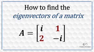 Complex eigenvectors [upl. by Alracal]