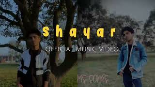 shayar l official music video l ms songs l aman thakur [upl. by Anilecram66]