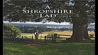 A Shropshire Lad  A E Housman Radio PlayDocumentary [upl. by Lopez33]