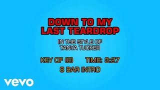 Tanya Tucker  Down To My Last Teardrop Karaoke [upl. by Ahsiyn]