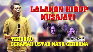 TERBARU CERAMAH USTAD NANA GERHANA DI TANJUNG SARI SUMEDANG [upl. by Ynabe647]