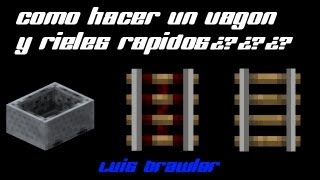 Minecraft como hacer un vagon y rieles rapidos [upl. by Hsina566]