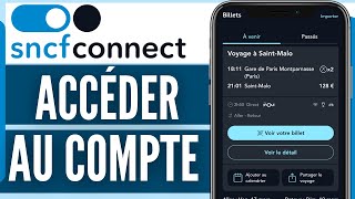 Comment Accéder À Mon Compte Sncf Connect  Comment Se Connecter À Sncf Connect 2024 [upl. by Ahsiema]