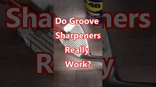 Do Groove Sharpeners Really Work golf [upl. by Ramberg]