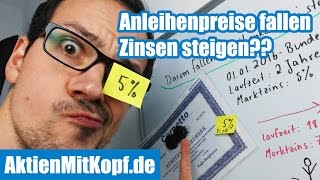 Warum fallen Anleihenpreise wenn Zinsen steigen Anleihen Erklärung für Anfänger 24 [upl. by Rehpinej77]