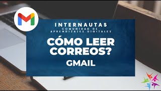 📚📧 quotAprende Paso a Paso Cómo Leer Correos Electrónicos en Gmailquot 📩🔍 [upl. by Tiffany]