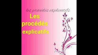 un exercice sur les procédés explicatifs [upl. by Leinoto]